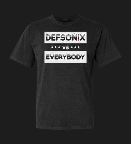 DEFSONIX VS. EVERYBODY T-SHIRT